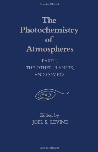 The Photochemistry of Atmospheres: Earth, the Other Planets, and Comets