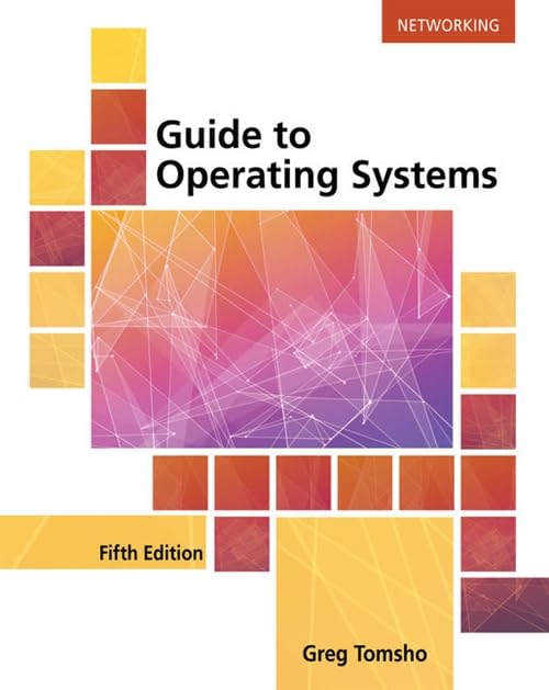 Guide to Operating Systems (MindTap Course List)