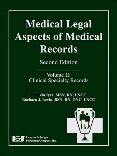 Medical Legal Aspects of Medical Records, Second Edition