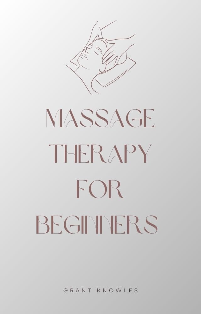 Massage Therapy for Beginners