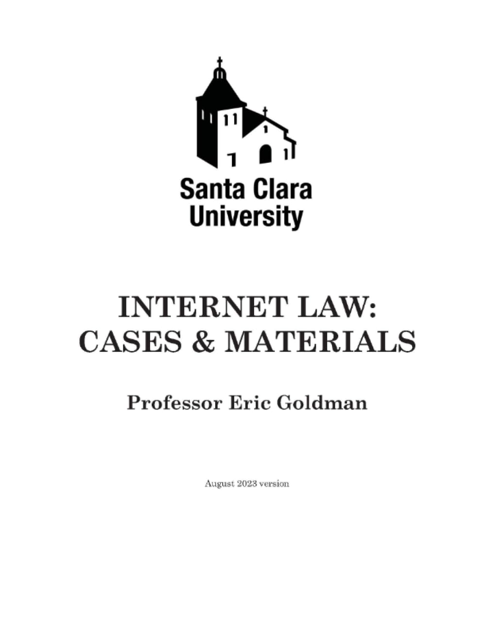 Internet Law: Cases & Materials (2023 Edition)