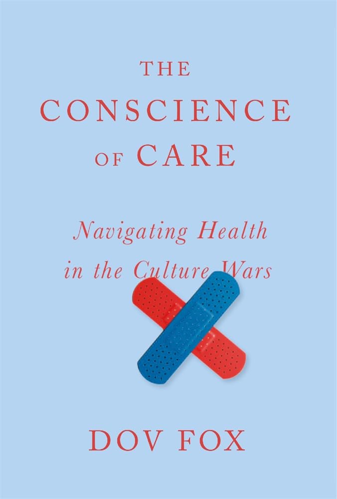 The Conscience of Care: Navigating Health in the Culture Wars