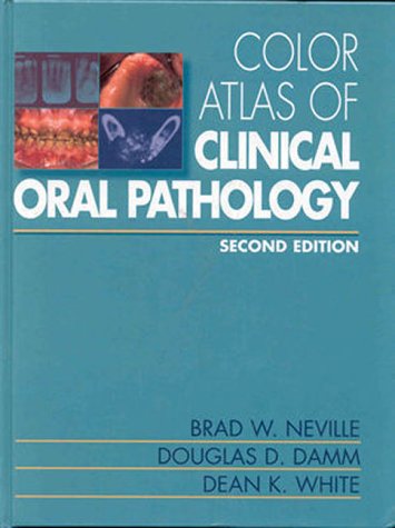 Color Atlas of Clinical Oral Pathology, 2nd Edition