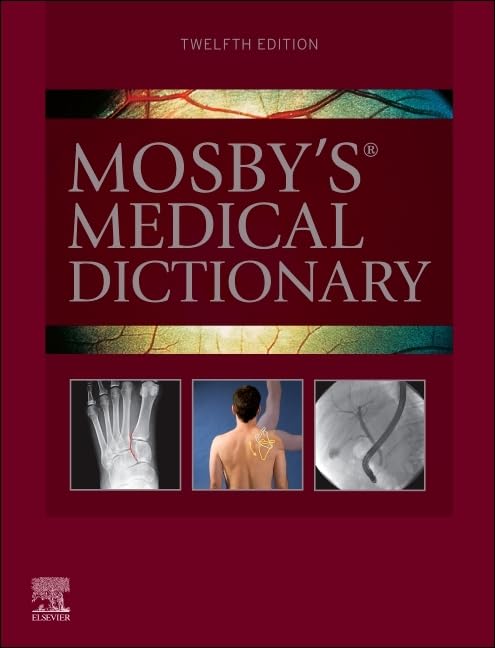 Mosby's Medical Dictionary (Surgical Pathology: A Case Based Approach to Diagnosis)