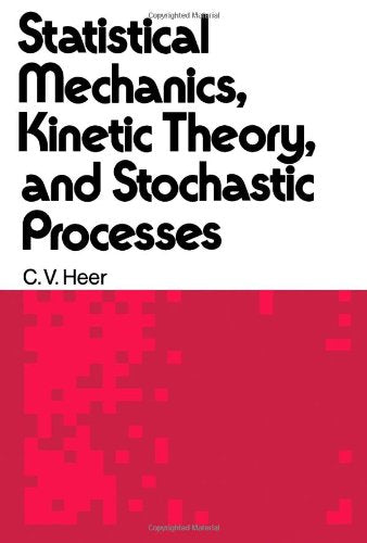 Statistical mechanics, kinetic theory, and stochastic processes
