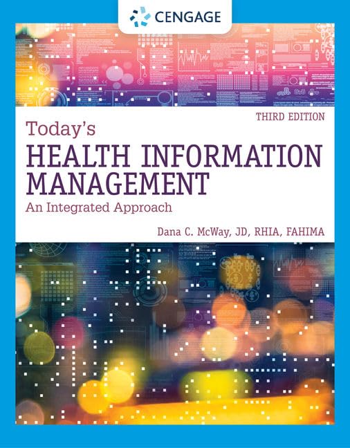 Today's Health Information Management: An Integrated Approach