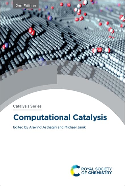 Computational Catalysis (Catalysis Series, Volume 48)