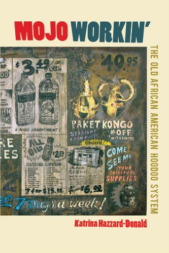 Mojo Workin': The Old African American Hoodoo System