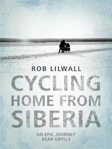 Cycling Home From Siberia