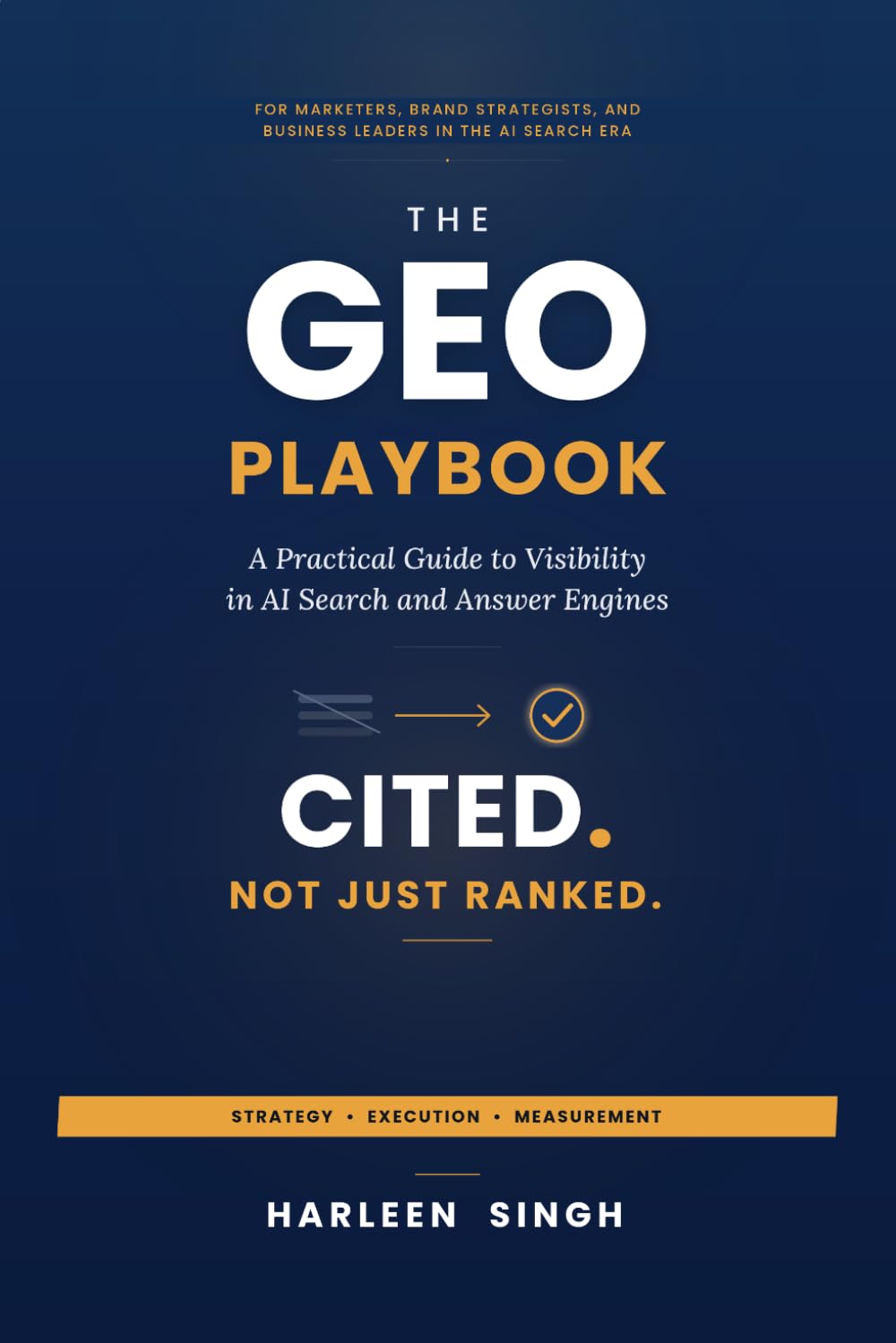 The GEO Playbook: A Practical Guide to Visibility in AI Search and Answer Engines