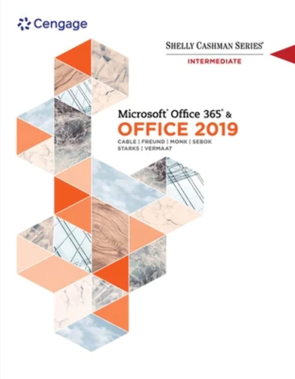 Shelly Cashman Series MicrosoftOffice 365 & Office 2019 Intermediate (MindTap Course List)