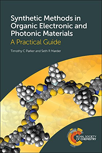 Synthetic Methods in Organic Electronic and Photonic Materials: A Practical Guide
