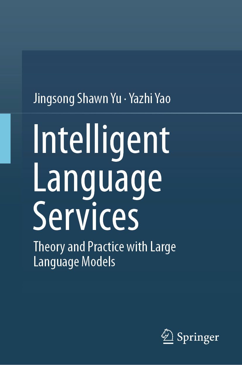 Intelligent Language Services: Theory and Practice with Large Language Models (Artificial Intelligence (R0))