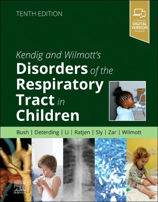 Kendig and Wilmott’s Disorders of the Respiratory Tract in Children