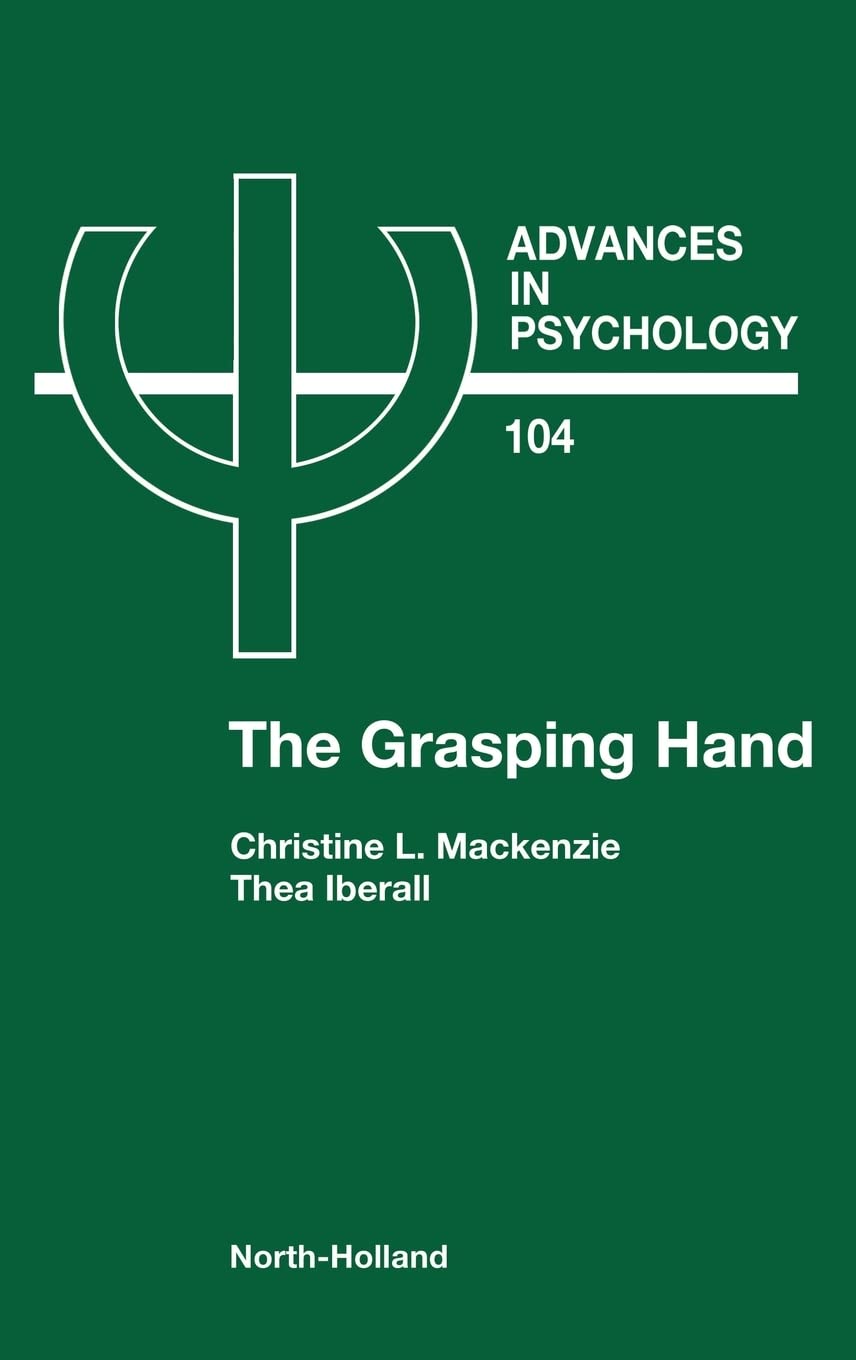 The Grasping Hand (Volume 104) (Advances in Psychology, Volume 104)