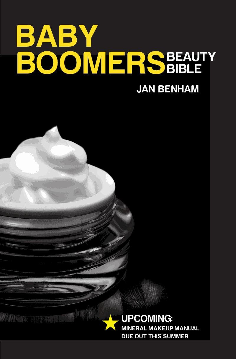 The Baby Boomers Beauty Bible (Cosmetic Making Book 2)