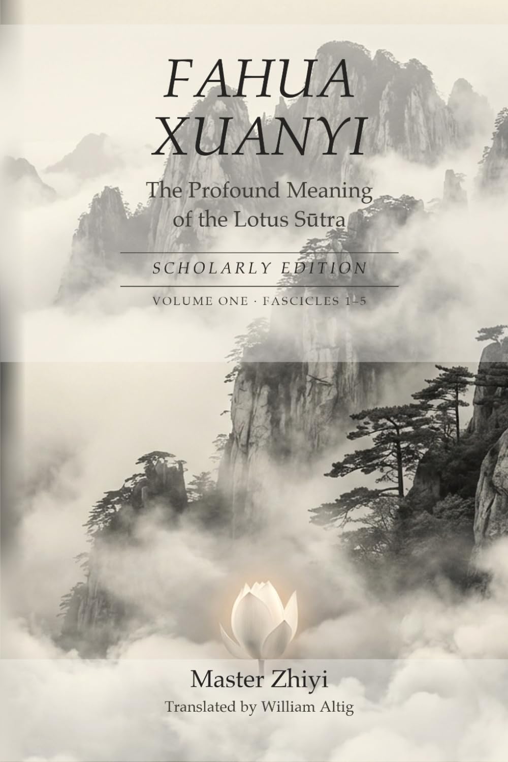 Fahua Xuanyi: The Profound Meaning of the Lotus Sutra: The Philosophy of the One Vehicle (Scholarly Edition) (The Tiantai Teachings Project)