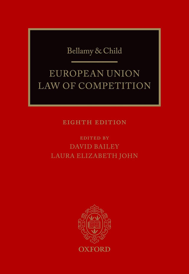 Bellamy & Child: European Union Law of Competition