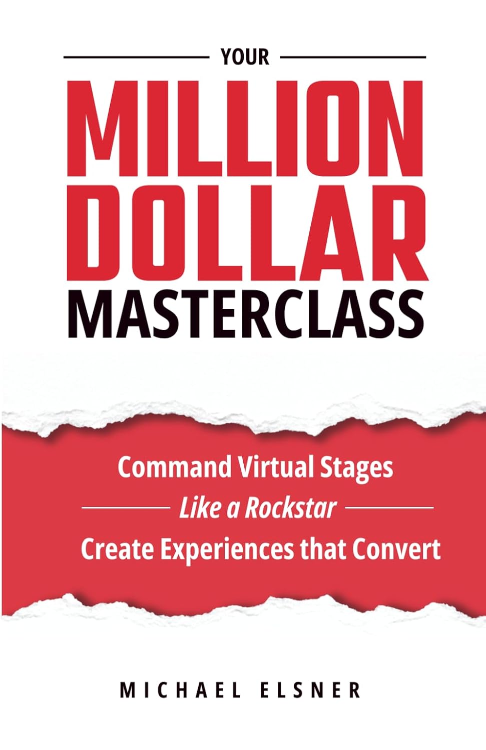 Your Million Dollar Masterclass: Command Virtual Stages Like a Rockstar and Create Experiences that Convert