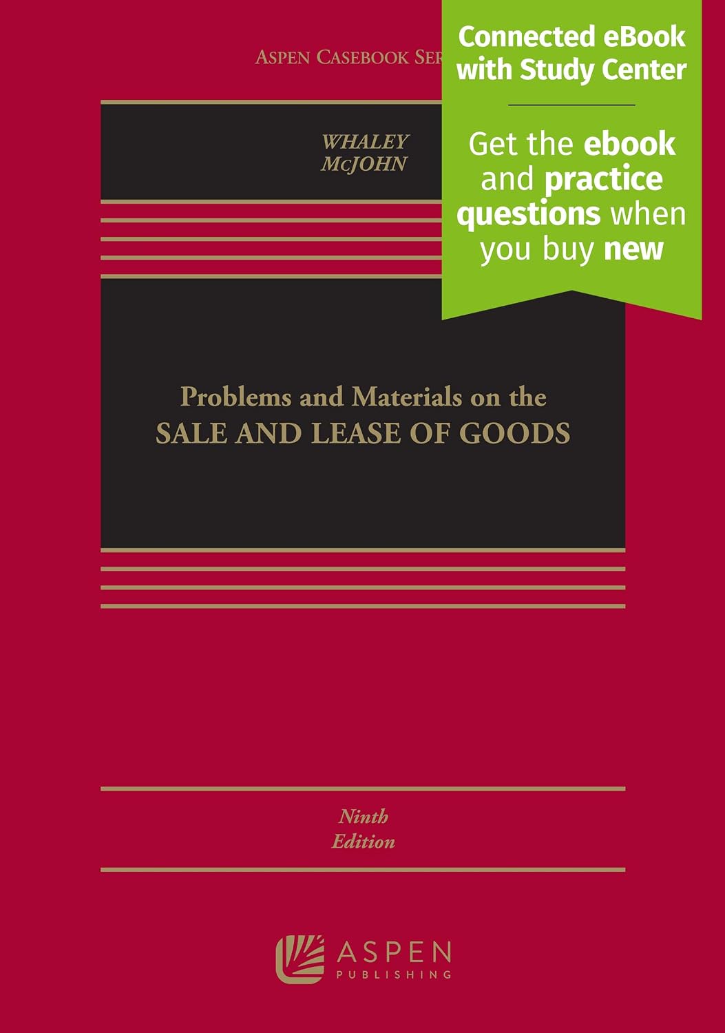 Problems and Materials on the Sale and Lease of Goods [Connected eBook with Study Center] (Aspen Casebook)