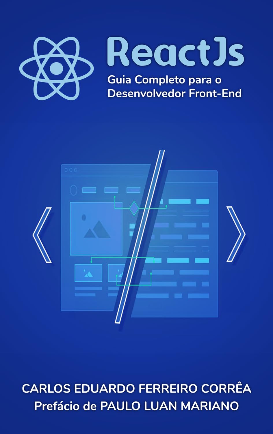 React JS: Guia Completo para o Desenvolvedor Front-End (Portuguese Edition)