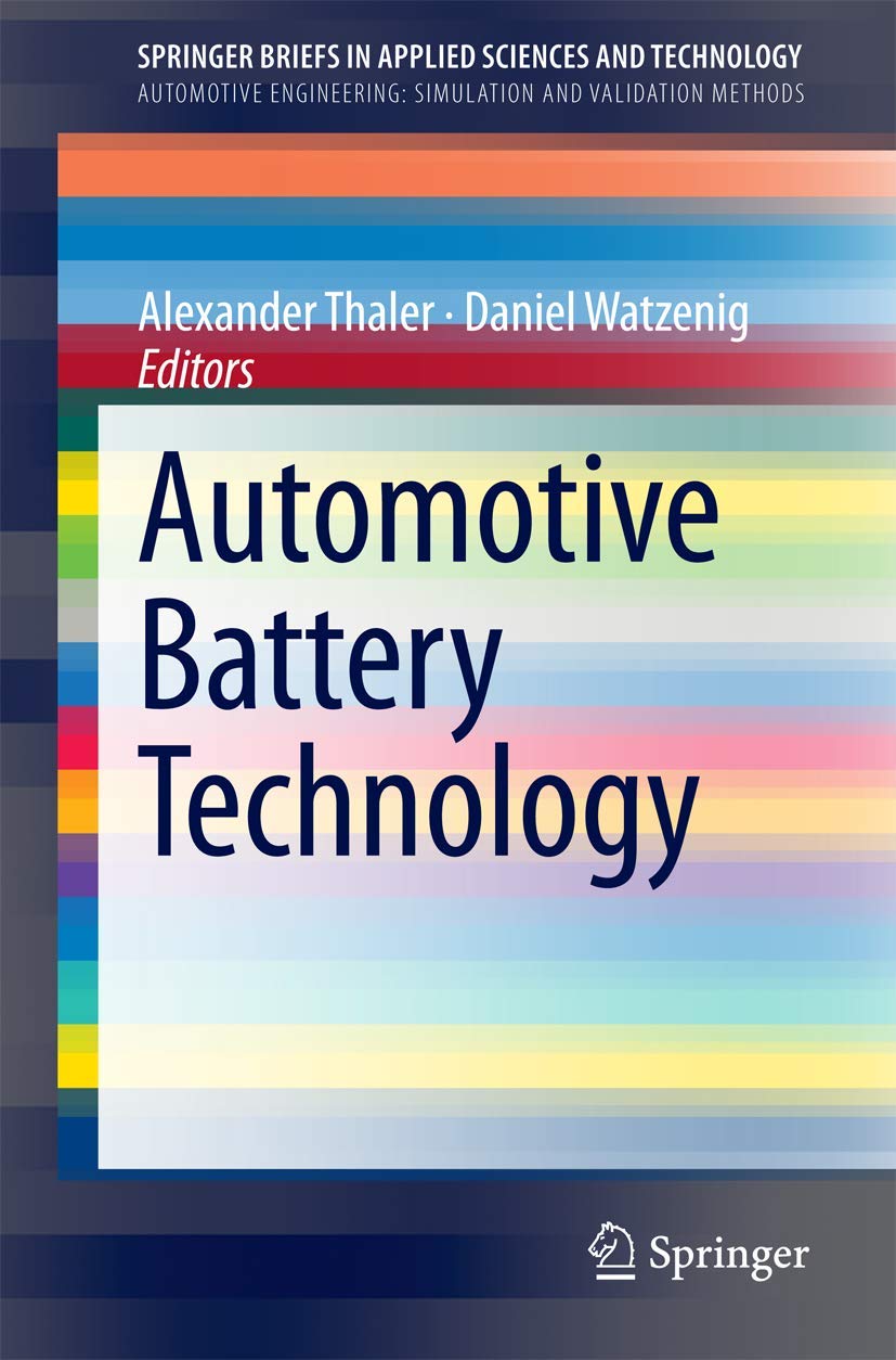 Automotive Battery Technology (SpringerBriefs in Applied Sciences and Technology)