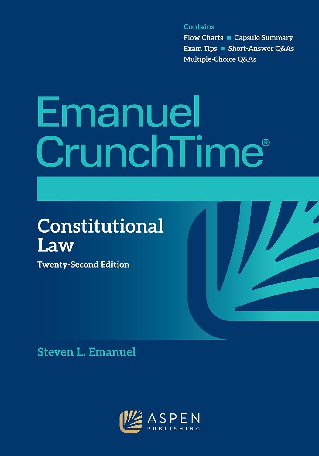 Emanuel CrunchTime for Constitutional Law (Emanuel CrunchTime Series)