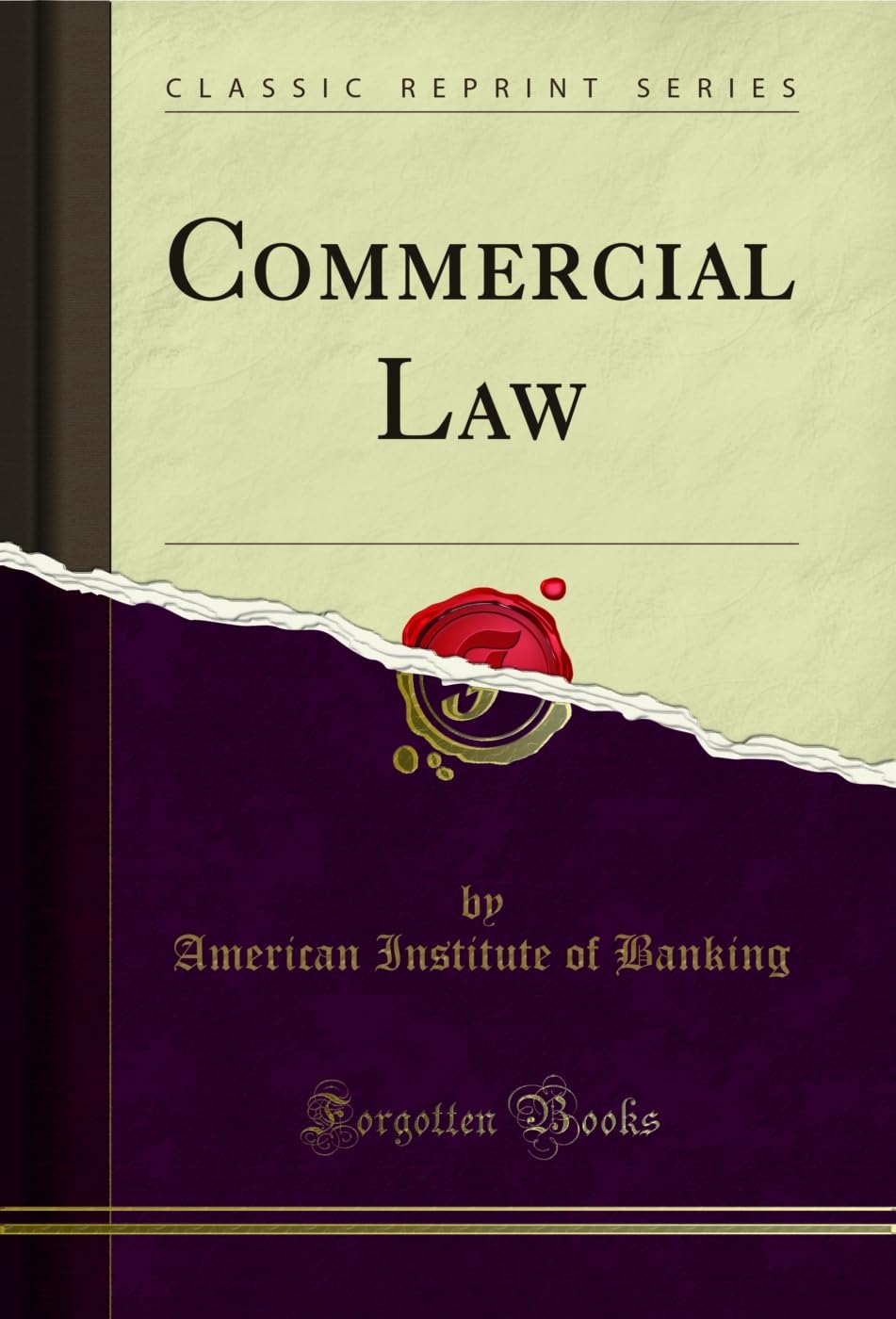 Commercial Law (Classic Reprint)