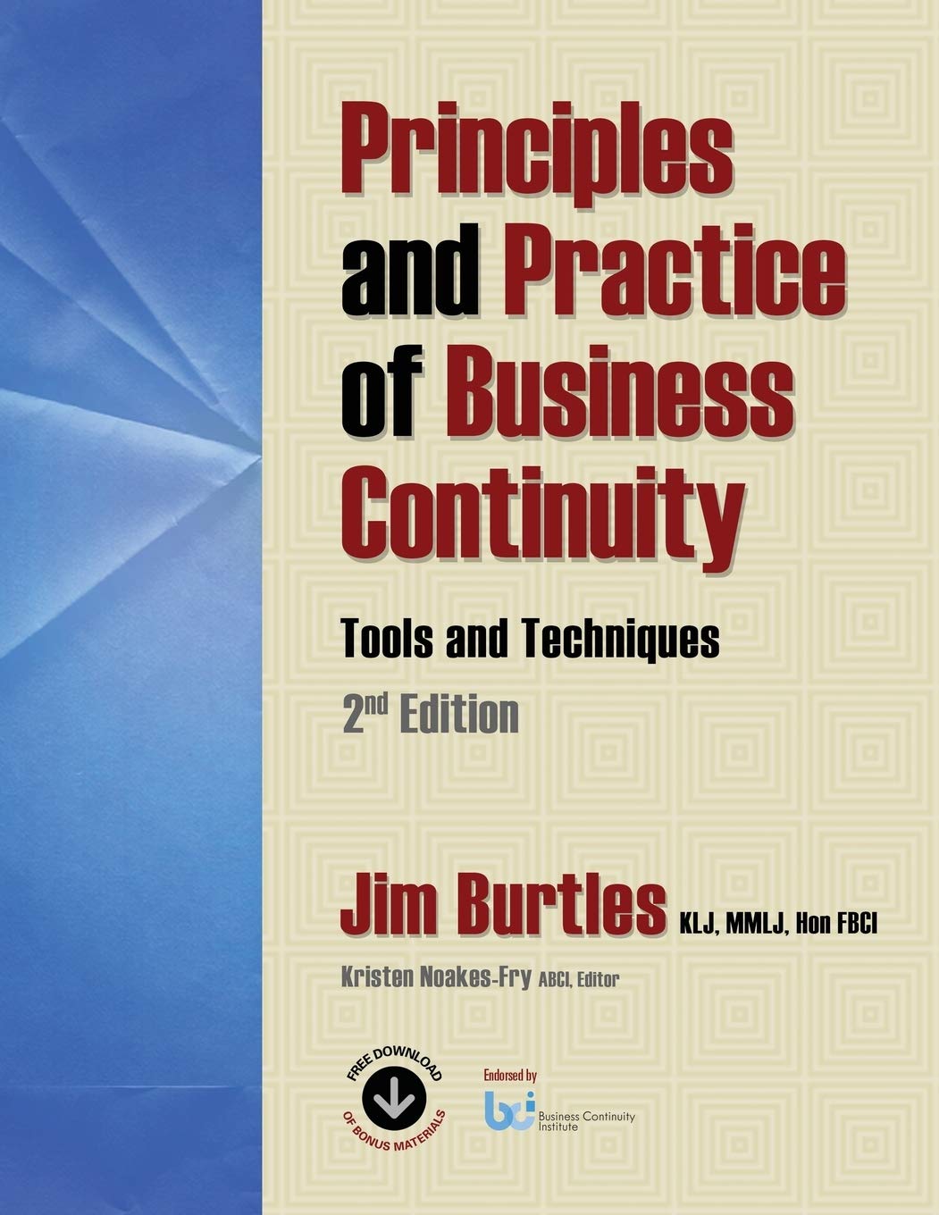 Principles and Practice of Business Continuity: Tools and Techniques 2nd Edition