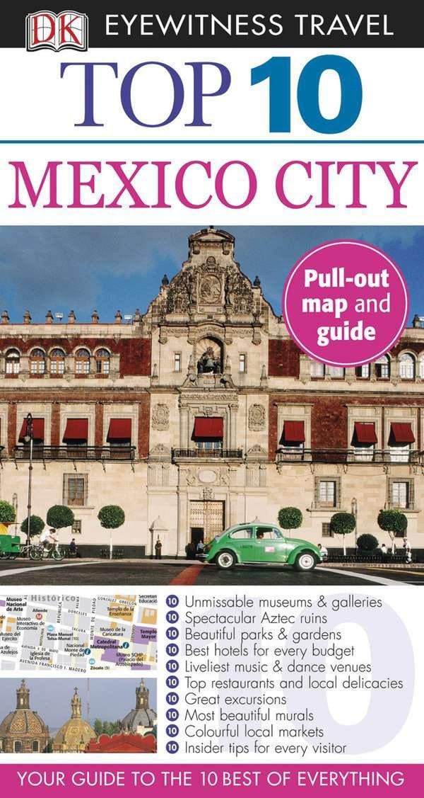 DK Top 10 Mexico City (Pocket Travel Guide)