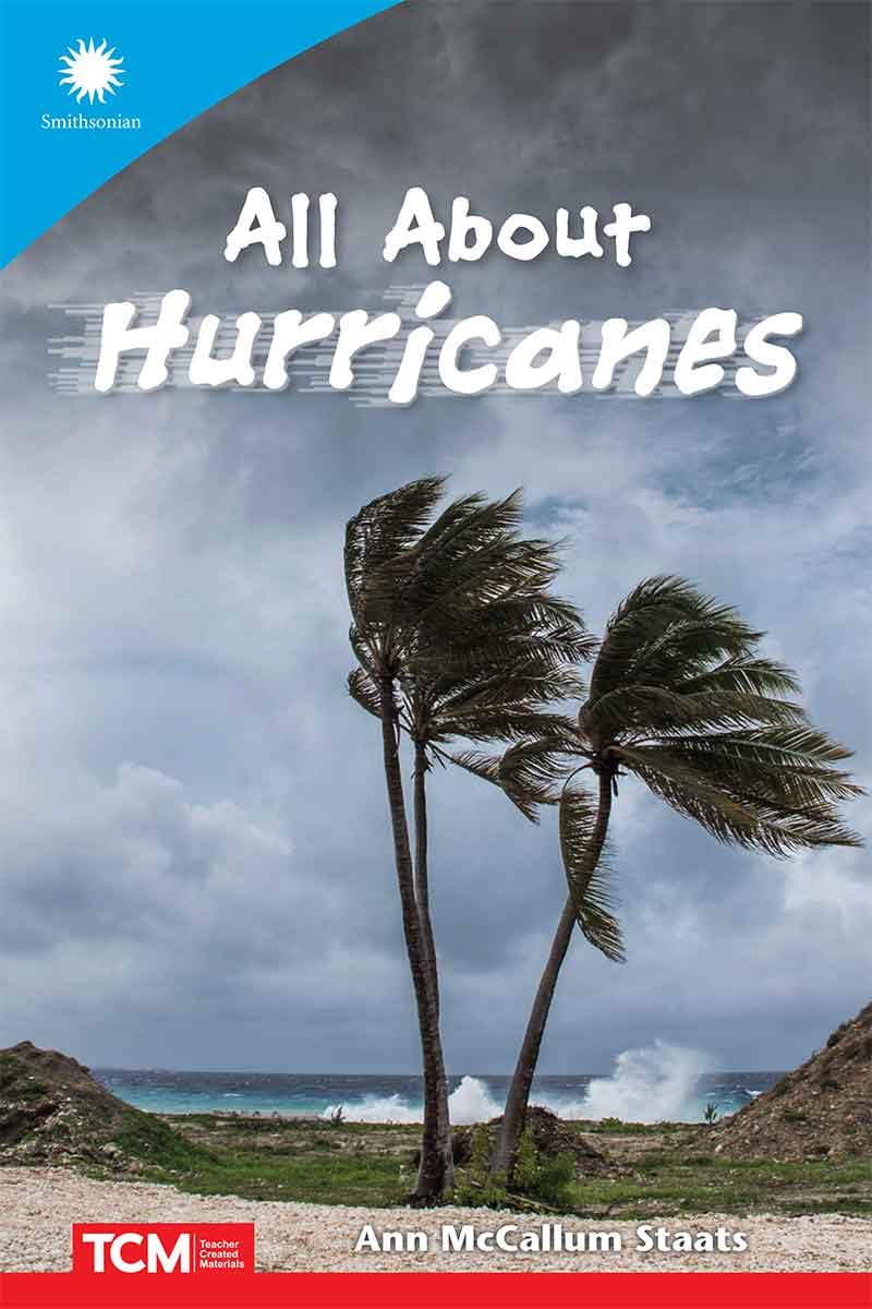 All About Hurricanes (Smithsonian: Informational Text)