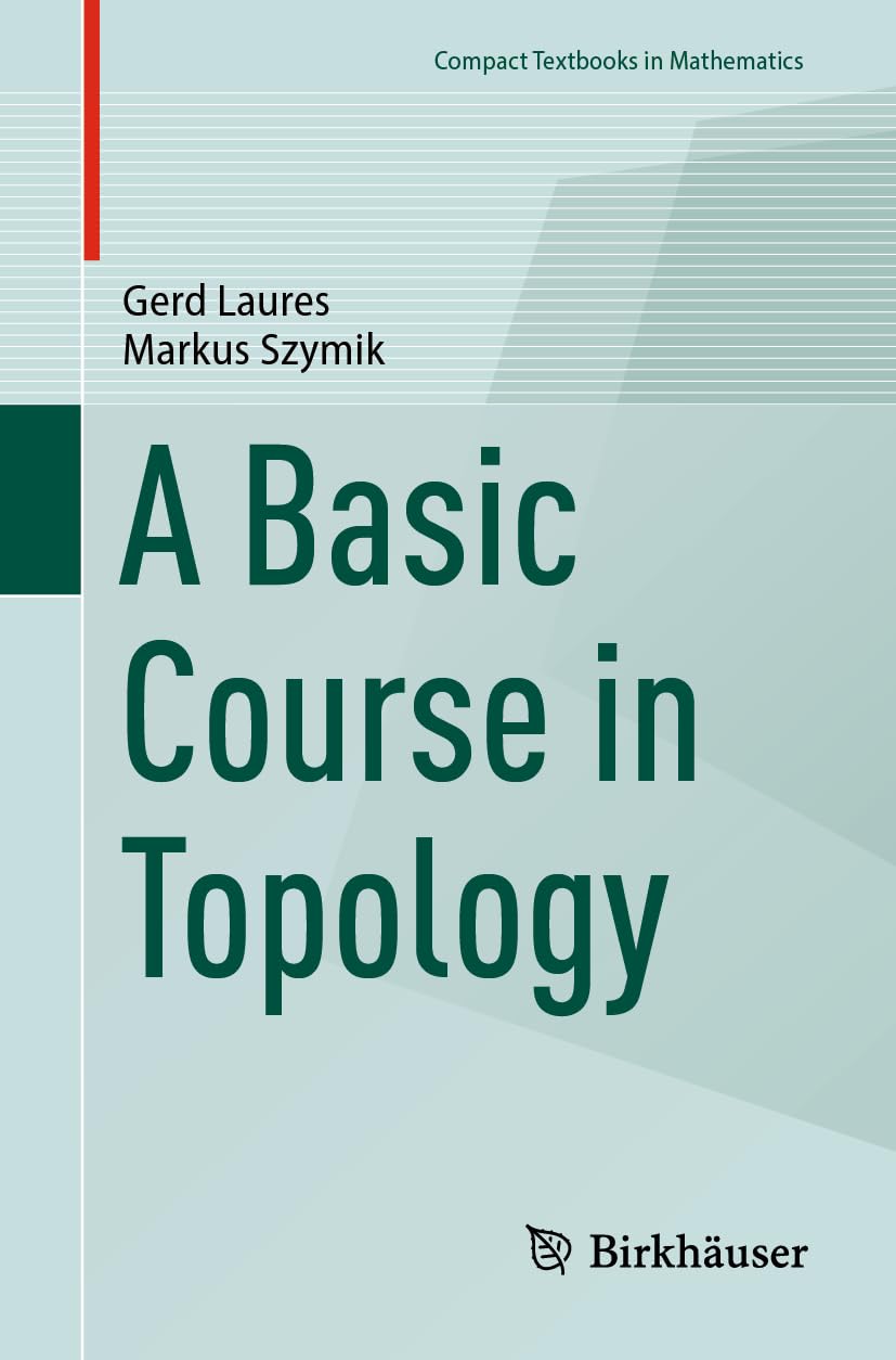 A Basic Course in Topology (Compact Textbooks in Mathematics)