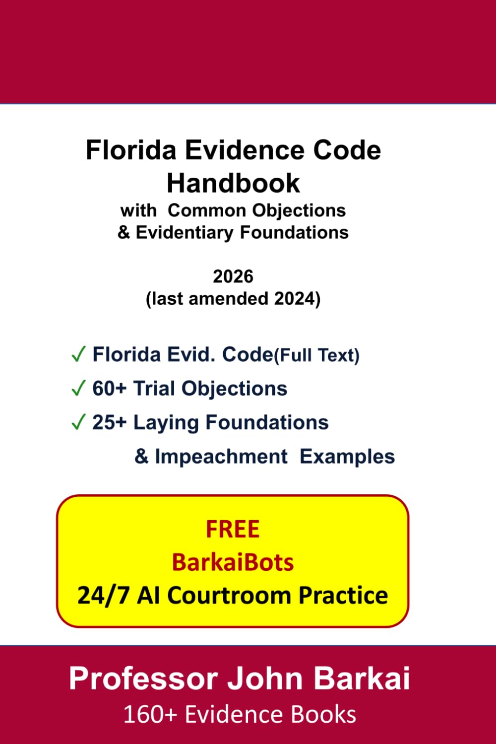 Florida Evidence Code Handbook with Common Objections & Evidentiary Foundations