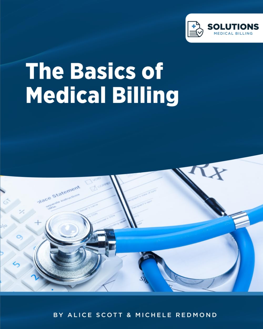 The Basics Of Medical Billing (Medical Billing Business)