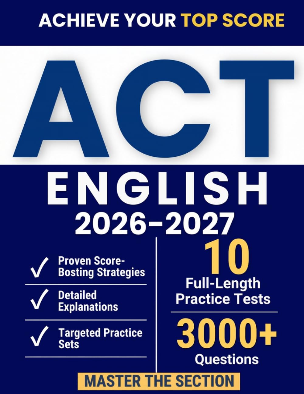 ACT English Guide: The Ultimate ACT Guide to Master the New Enhanced English Section and Unlock Your Dream Score