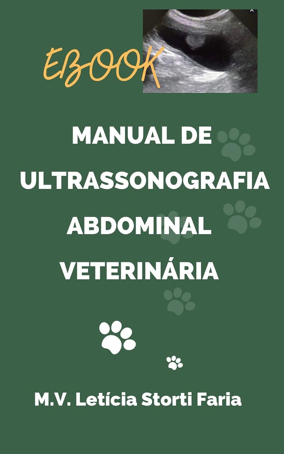 Manual de Ultrassonografia Abdominal Veterinária (Portuguese Edition)