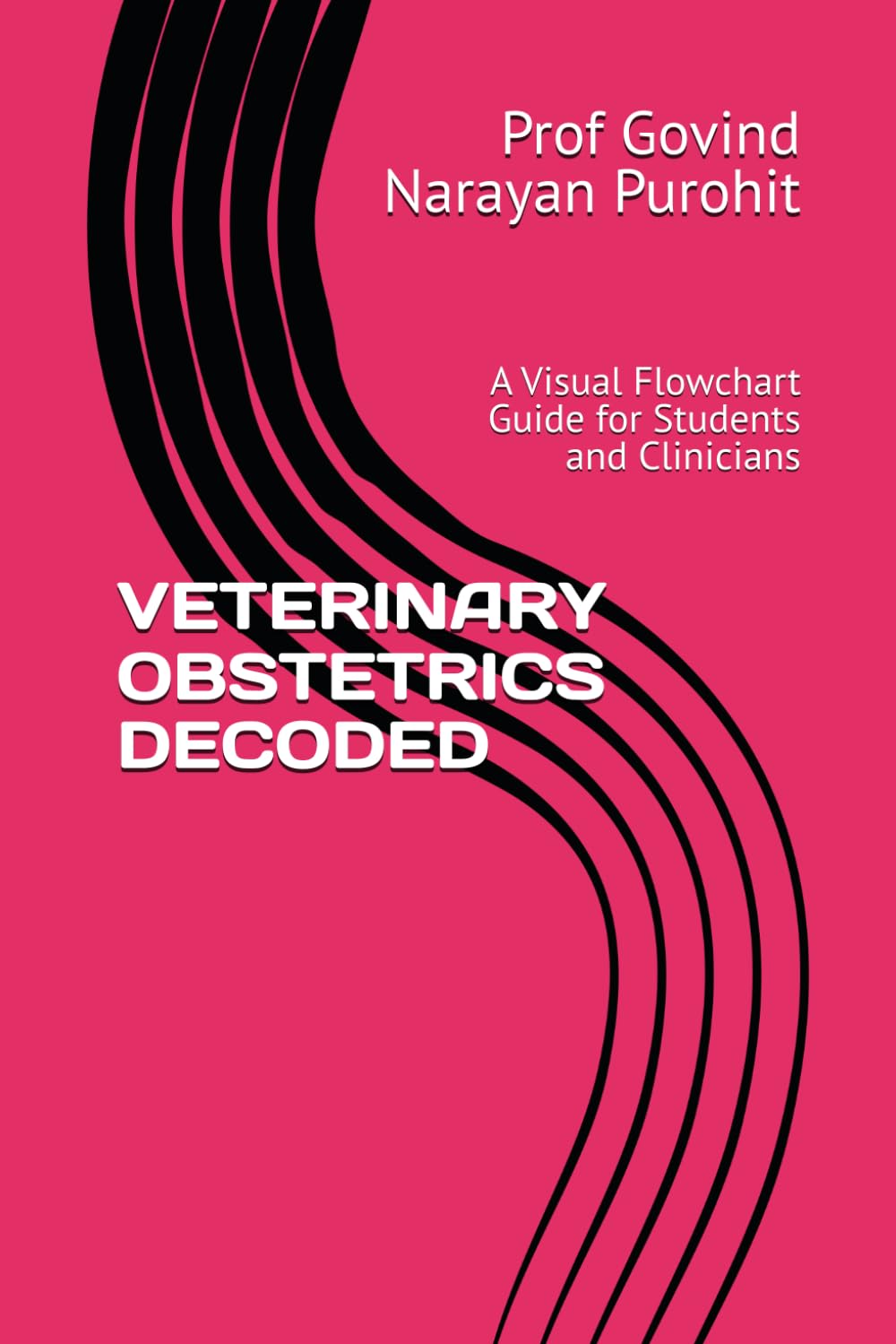 VETERINARY OBSTETRICS DECODED: A Visual Flowchart Guide for Students and Clinicians
