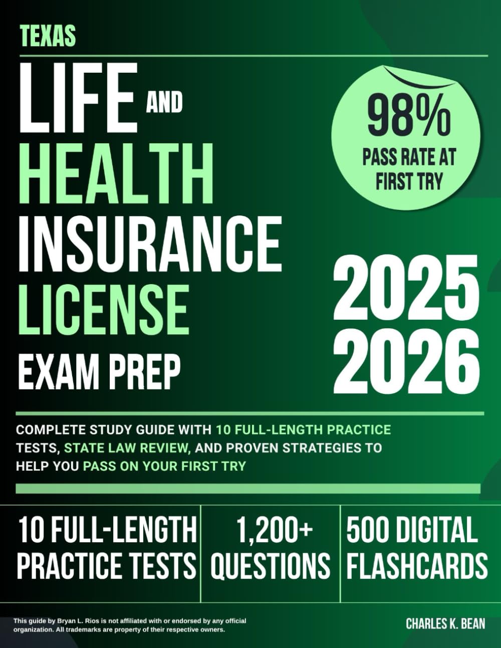 Texas Life and Health Insurance license Exam Prep 2025–2026: Complete Study Guide with 10 Full-Length Practice Tests, State Law Review, and Proven Strategies to Help You Pass on Your First Try