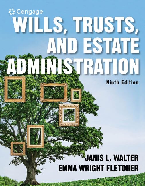 Wills, Trusts, and Estate Administration (MindTap Course List)