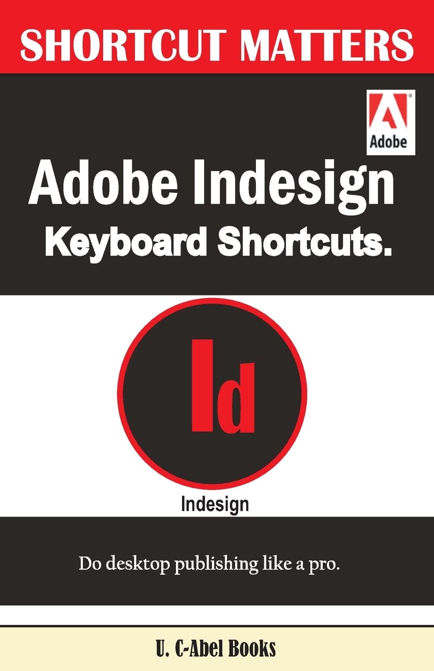 Adobe Indesign Keyboard Shortcuts (Shortcut Matters)