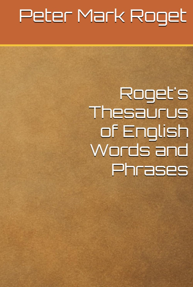 Roget's Thesaurus of English Words and Phrases