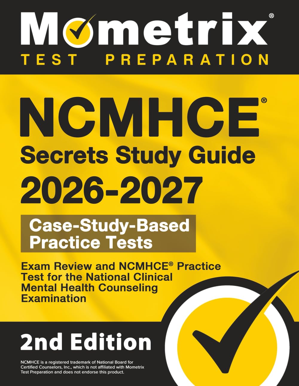 NCMHCE Secrets Study Guide - Exam Review and NCMHCE Practice Test for the National Clinical Mental Health Counseling Examination: [2nd Edition]