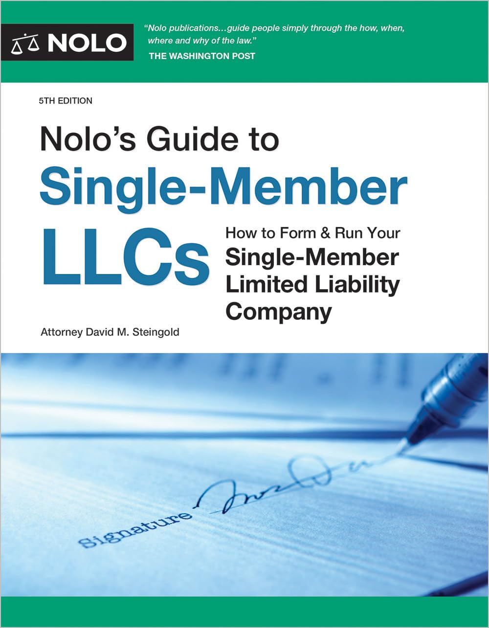 Nolo’s Guide to Single-Member LLCs: How to Form & Run Your Single-Member Limited Liability Company