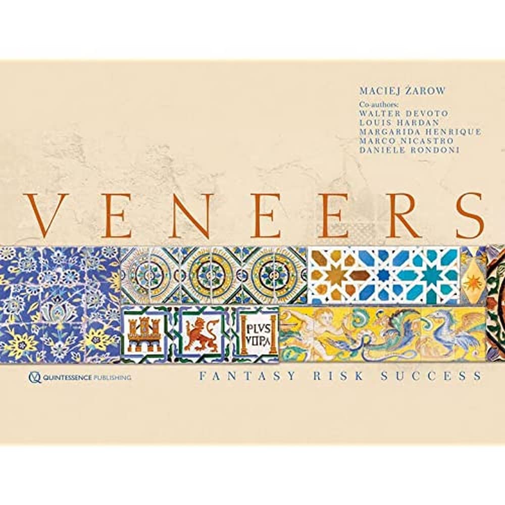 Veneers: Fantasy, Risk, Success