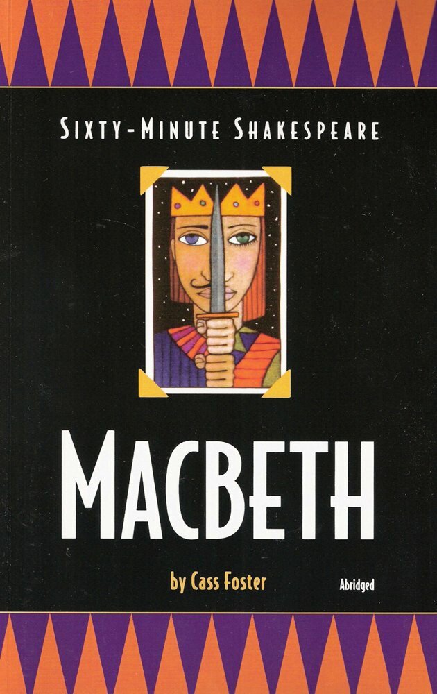 Macbeth: Sixty-Minute Shakespeare Series