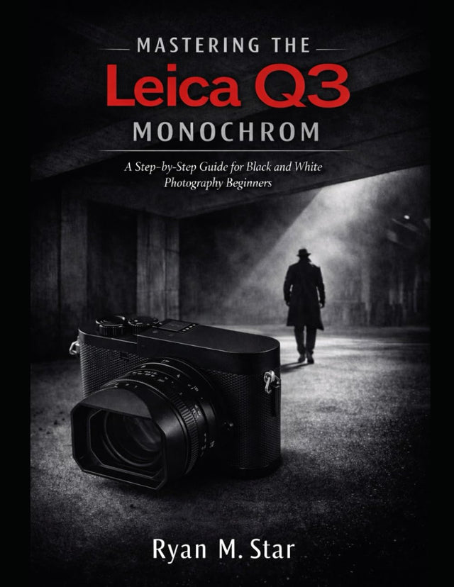 Mastering the Leica Q3 Monochrom: A Step-by-Step Guide for Black and White Photography Beginners