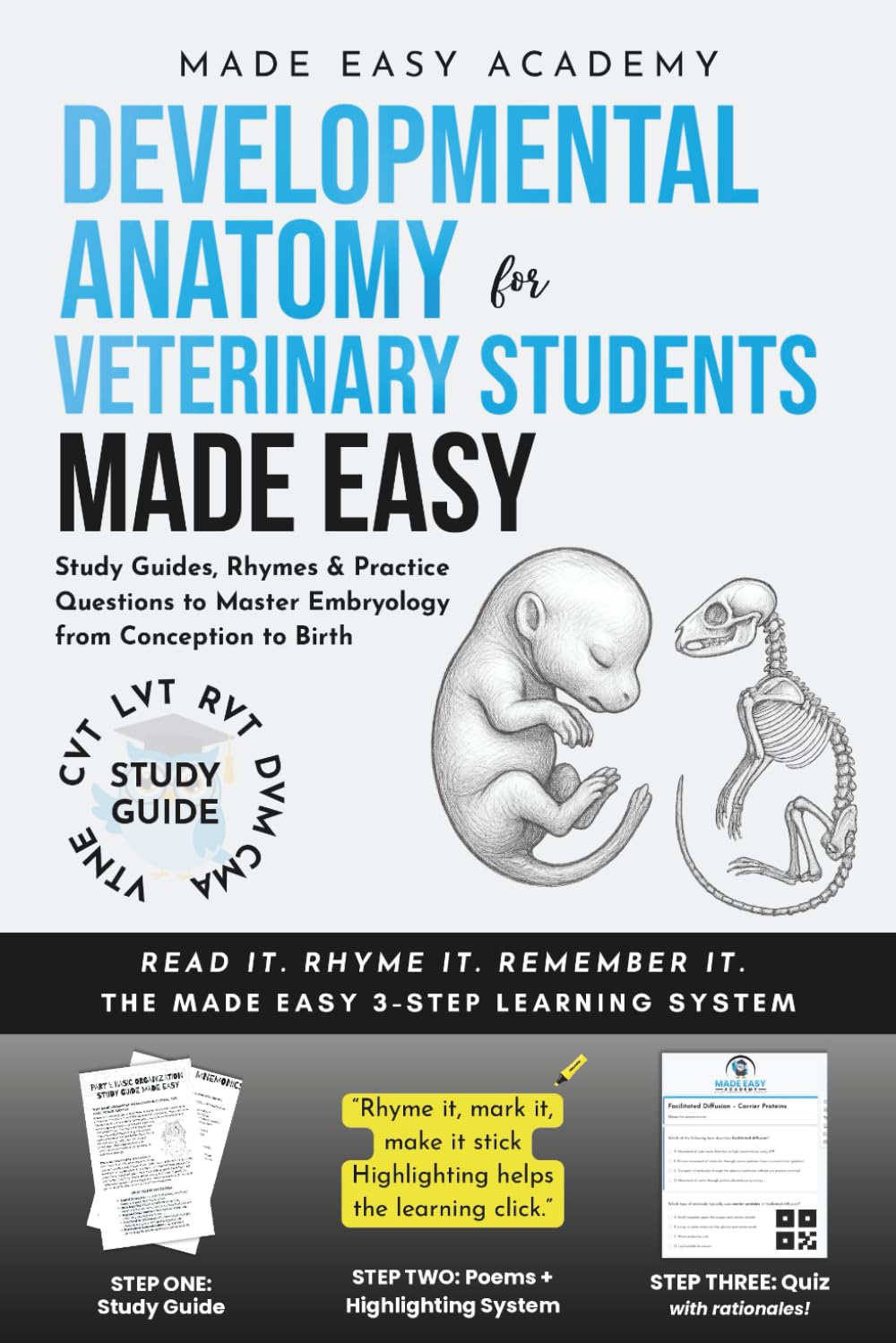 Developmental Anatomy for Veterinary Students Made Easy: Study Guides, Rhymes & Practice Questions to Master Embryology from Conception to Birth | ... Prep Study Guide (Made Easy Academy Series)