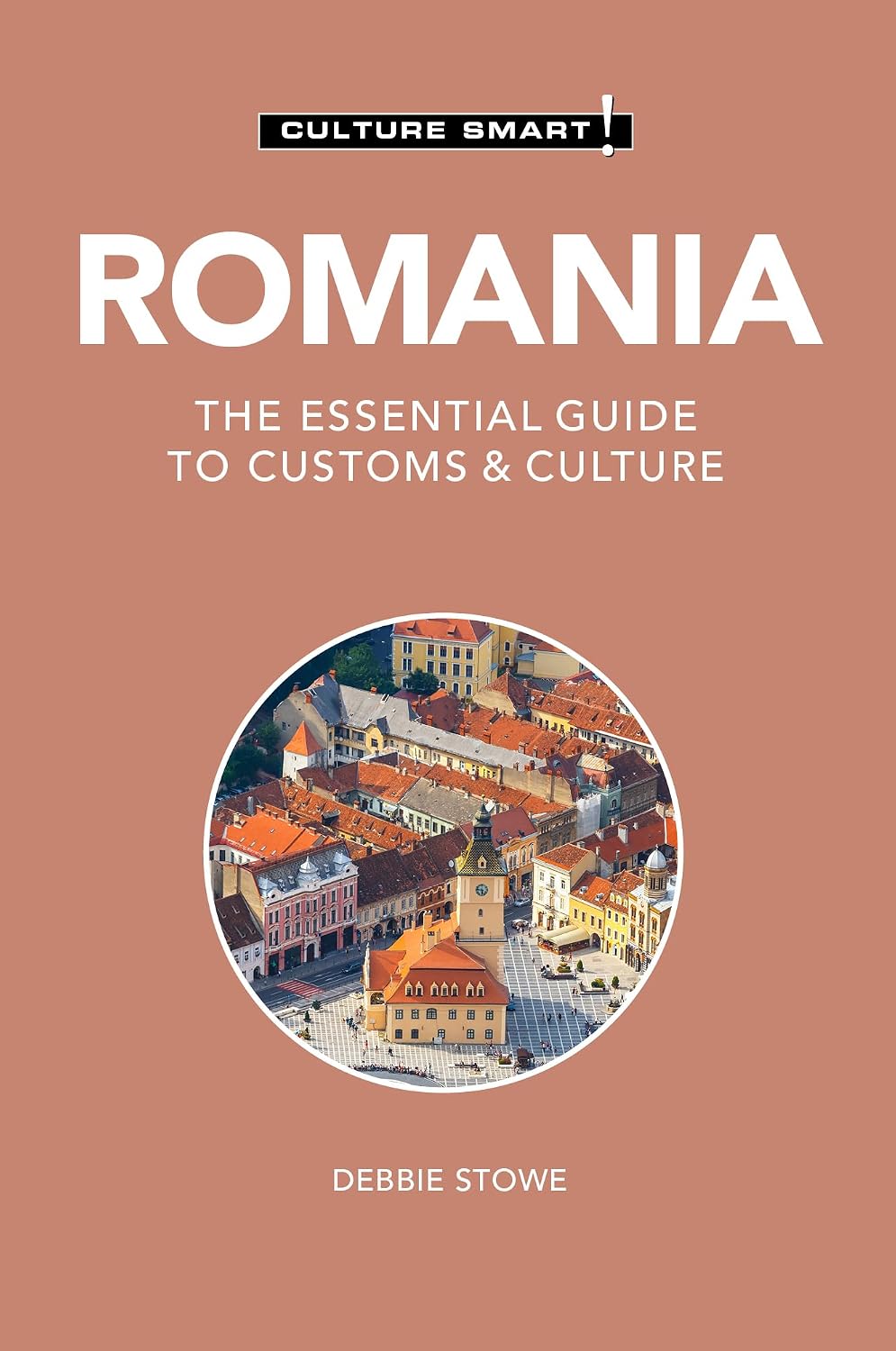 Romania - Culture Smart!: The Essential Guide to Customs & Culture