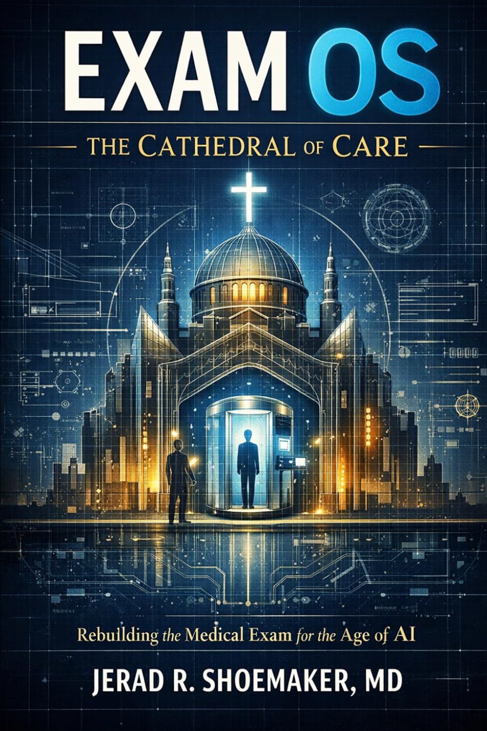 Exam OS: The Cathedral of Care