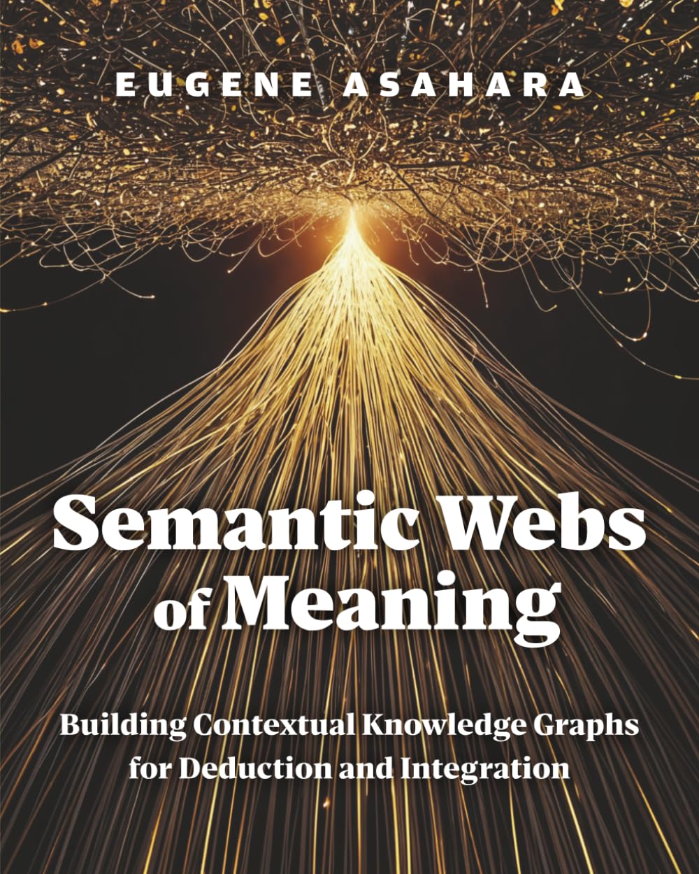 Semantic Webs of Meaning: Building Contextual Knowledge Graphs for Deduction and Integration